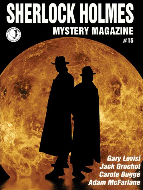 Cover of the book Sherlock Holmes Mystery Magazine #15 by Arthur Conan Doyle, Gary Lovisi, Jack Grochot, Carole Buggé, Wildside Press LLC