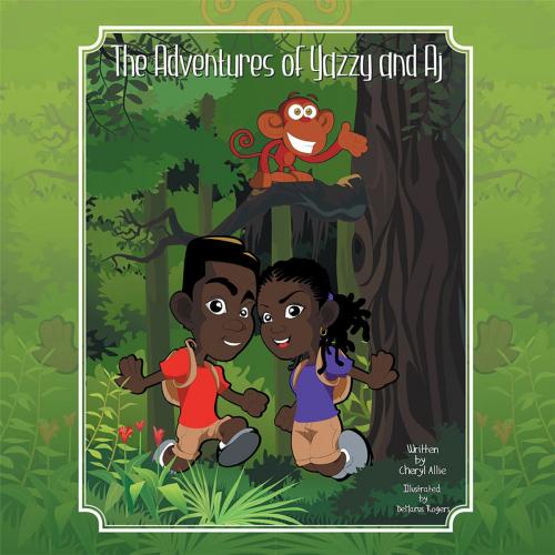 Cover of the book The Adventures of Yazzy and Aj by Cheryl Allie, Partridge Publishing Singapore