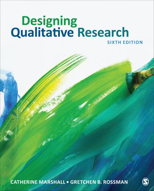 Cover of the book Designing Qualitative Research by Gretchen B. Rossman, Dr. Catherine Marshall, SAGE Publications