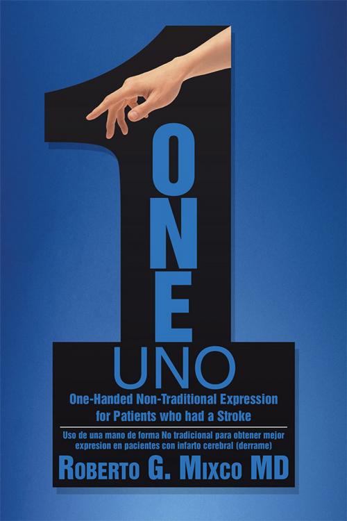 Cover of the book One by Roberto G. Mixco MD, WestBow Press