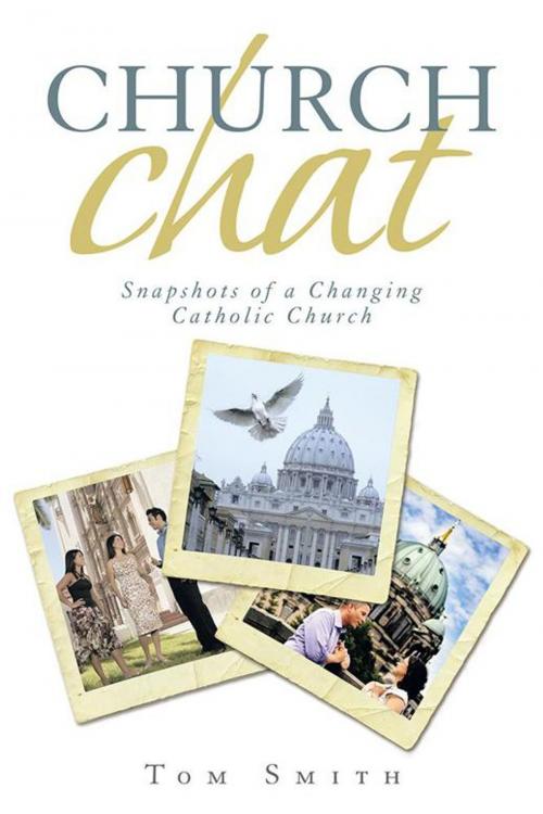 Cover of the book Church Chat by Tom Smith, iUniverse