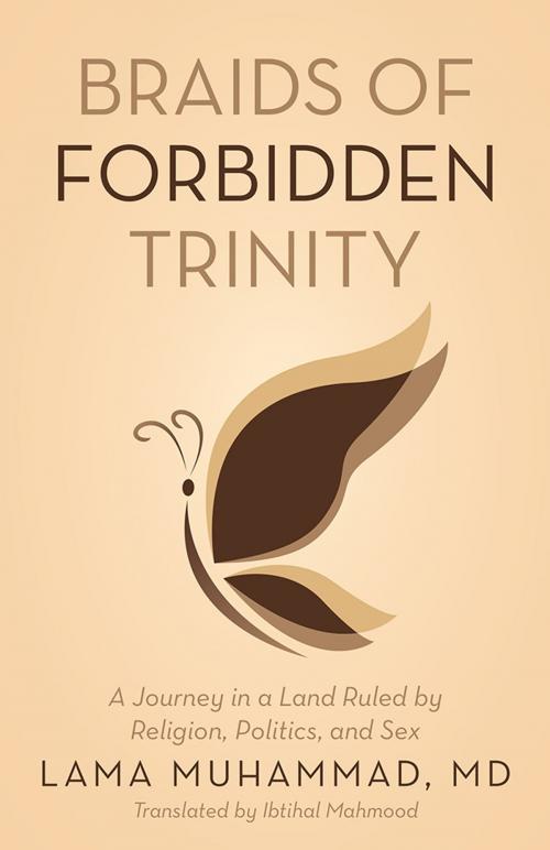 Cover of the book Braids of Forbidden Trinity by Lama Muhammad MD, iUniverse