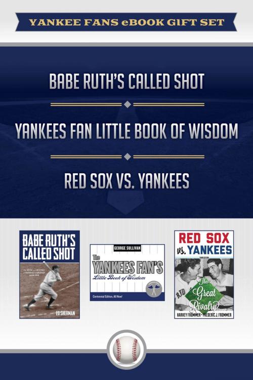 Cover of the book Yankees Fans eBook Gift Set by Taylor Trade Publishing, Taylor Trade Publishing