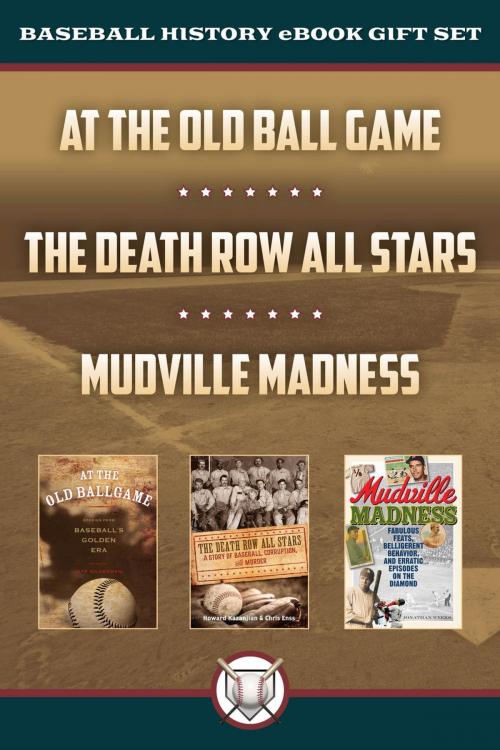 Cover of the book Baseball History eBook Gift Set by Jonathan Weeks, Chris Enss, Howard Kazanjian, Lyons Press