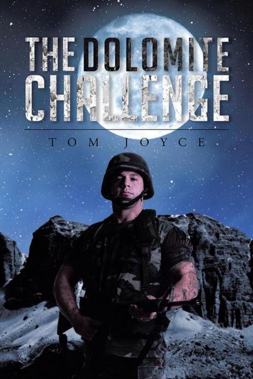Cover of the book The Dolomite Challenge by Tom Joyce, AuthorHouse