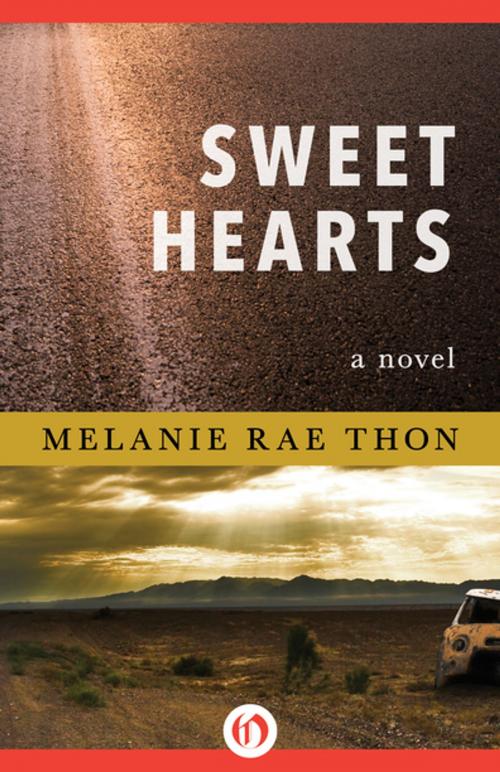 Cover of the book Sweet Hearts by Melanie Rae Thon, Open Road Media