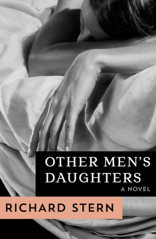 Cover of the book Other Men's Daughters by Richard Stern, Open Road Media