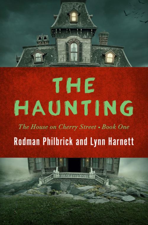 Cover of the book The Haunting by Rodman Philbrick, Lynn Harnett, Open Road Media