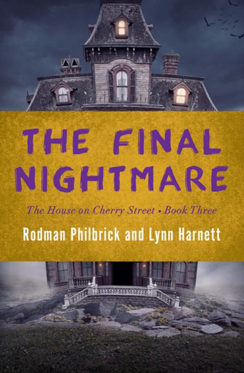 Cover of the book The Final Nightmare by Rodman Philbrick, Lynn Harnett, Open Road Media