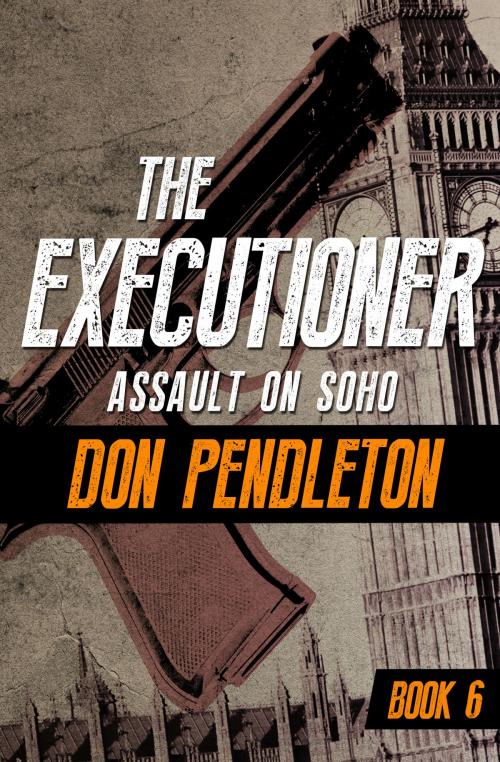 Cover of the book Assault on Soho by Don Pendleton, Open Road Media