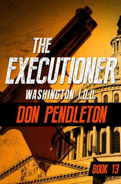 Cover of the book Washington I.O.U. by Don Pendleton, Open Road Media