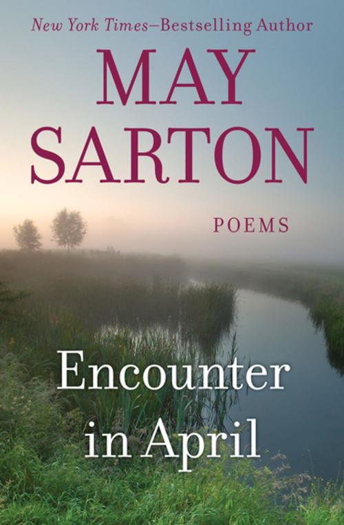 Cover of the book Encounter in April by May Sarton, Open Road Media