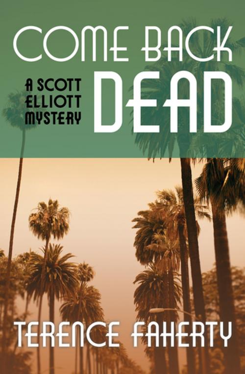 Cover of the book Come Back Dead by Terence Faherty, MysteriousPress.com/Open Road