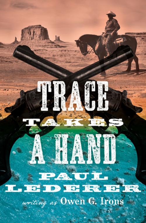 Cover of the book Trace Takes a Hand by Paul Lederer, Open Road Media