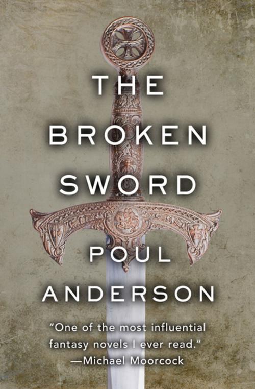 Cover of the book The Broken Sword by Poul Anderson, Open Road Media