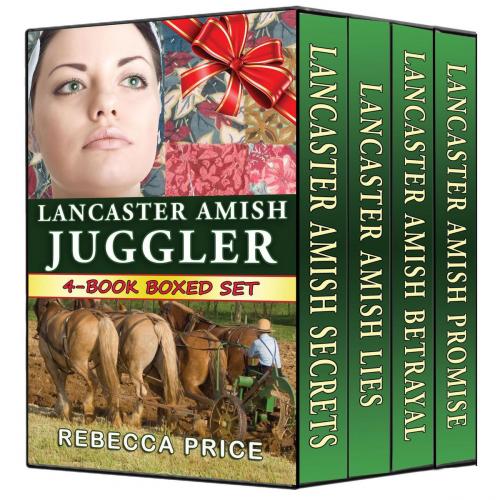 Cover of the book Lancaster Amish Juggler 4-Book Boxed Set Bundle by Rebecca Price, Global Grafx Press