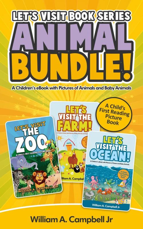 Cover of the book Let's Visit Book Series Animal Bundle by William A.Campbell Jr, William Campbell
