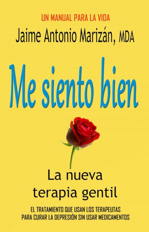 Cover of the book Me siento bien by Jaime Antonio Marizán, Crecem