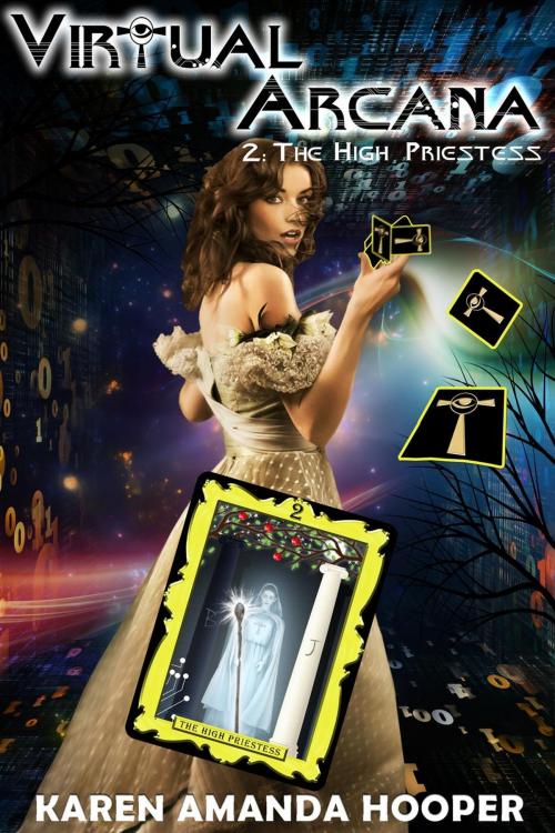 Cover of the book The High Priestess by Karen Amanda Hooper, Karen Amanda Hooper