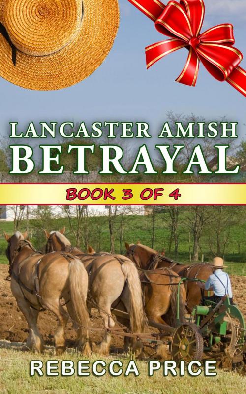 Cover of the book Lancaster Amish Betrayal by Rebecca Price, Global Grafx Press