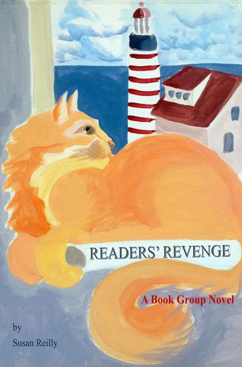 Cover of the book Readers’ Revenge: A Book Group Novel by Susan Reilly, Susan Reilly