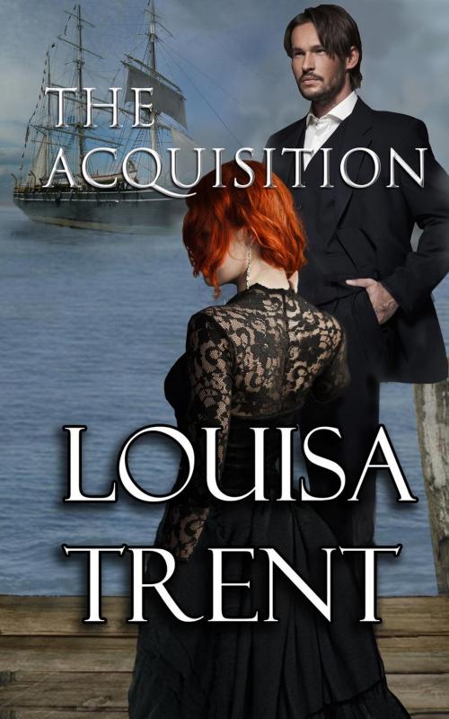 Cover of the book The Acquisition by Louisa Trent, Trent Publishing