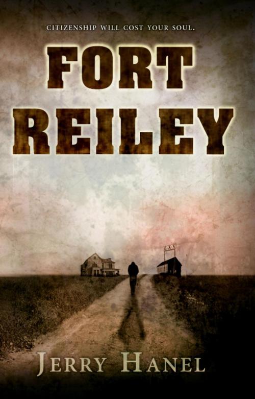 Cover of the book Fort Reiley by Jerry Hanel, Jerry Hanel