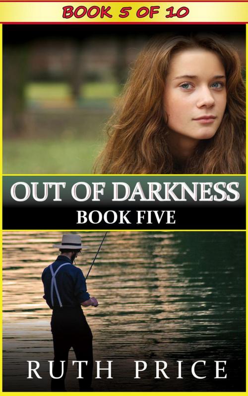 Cover of the book Out of Darkness - Book 5 by Ruth Price, Global Grafx Press