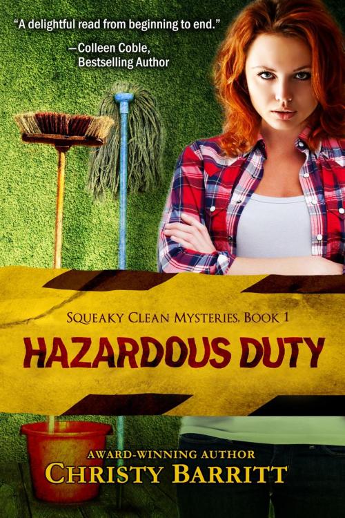 Cover of the book Hazardous Duty by Christy Barritt, Christy Barritt