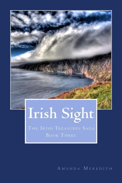 Cover of the book Irish Sight by Amanda Meredith, Amanda Meredith