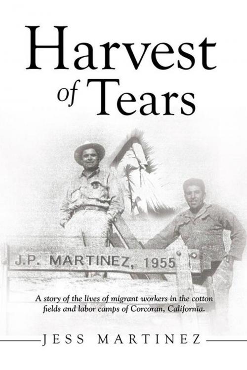 Cover of the book Harvest of Tears by Jess Martinez, Xlibris US