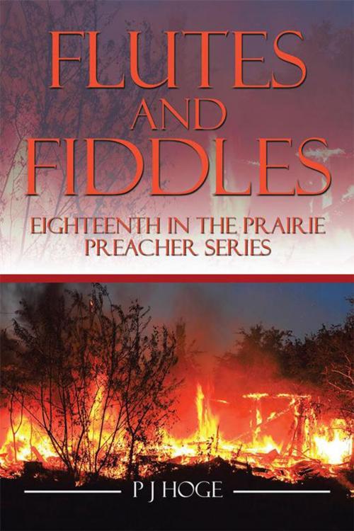 Cover of the book Flutes and Fiddles by PJ Hoge, Xlibris US
