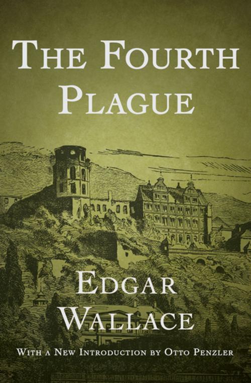 Cover of the book The Fourth Plague by Edgar Wallace, MysteriousPress.com/Open Road