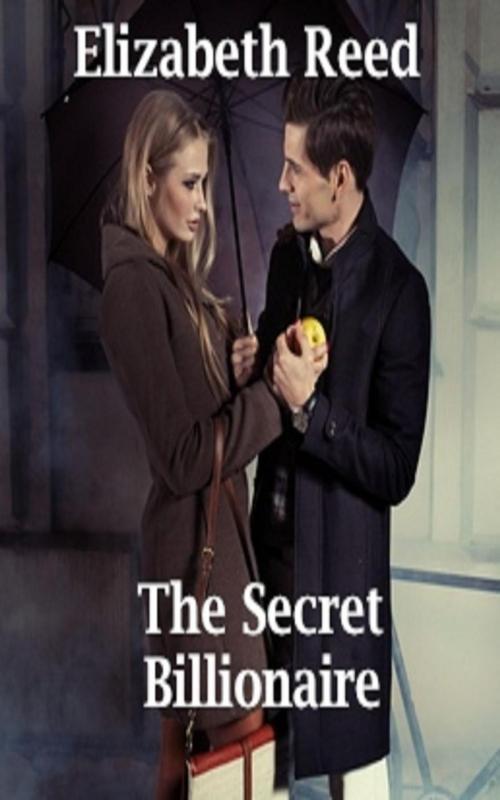 Cover of the book The Secret Billionaire by Elizabeth Reed, LB Books