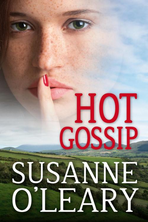 Cover of the book Hot Gossip by Susanne O'Leary, Susanne O'Leary