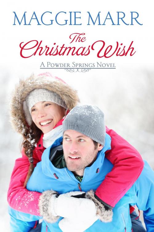 Cover of the book The Christmas Wish by Maggie Marr, Margaret Marr