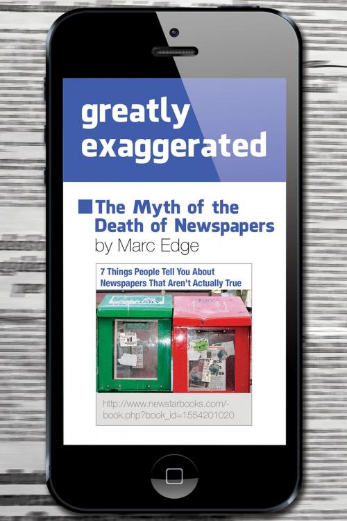 Cover of the book Greatly Exaggerated by Marc Edge, New Star Books