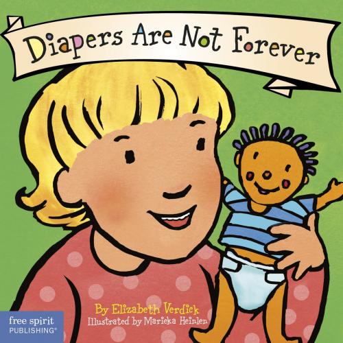 Cover of the book Diapers Are Not Forever by Elizabeth Verdick, Free Spirit Publishing