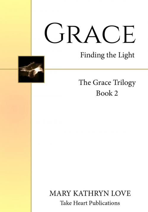 Cover of the book Grace by Mary Kathryn Love, Dawn Publications