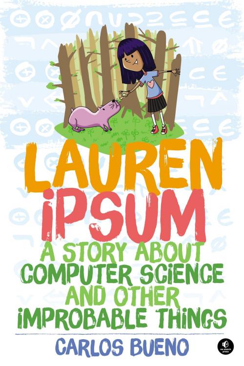Cover of the book Lauren Ipsum by Carlos Bueno, No Starch Press
