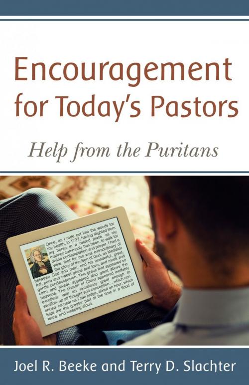 Cover of the book Encouragement for Today's Pastors: Help from the Puritans by Joel R. Beeke, Terry D. Slachter, Reformation Heritage Books
