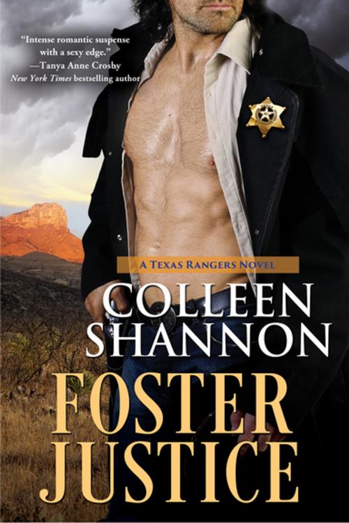 Cover of the book Foster Justice by Colleen Shannon, eKensington
