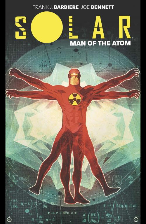 Cover of the book Solar: Man Of The Atom Vol. 1 by Frank J. Barbiere, Dynamite Entertainment