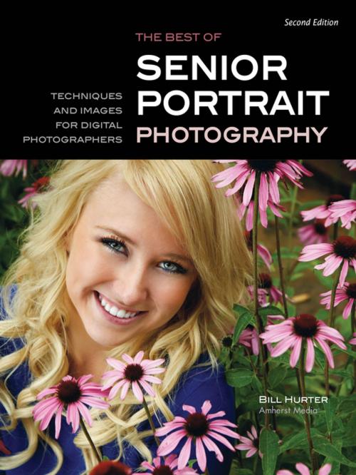 Cover of the book The Best of Senior Portrait Photography by Bill Hurter, Amherst Media