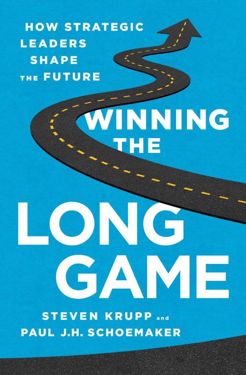Cover of the book Winning the Long Game by Steven Krupp, Paul J.H. Schoemaker, PublicAffairs