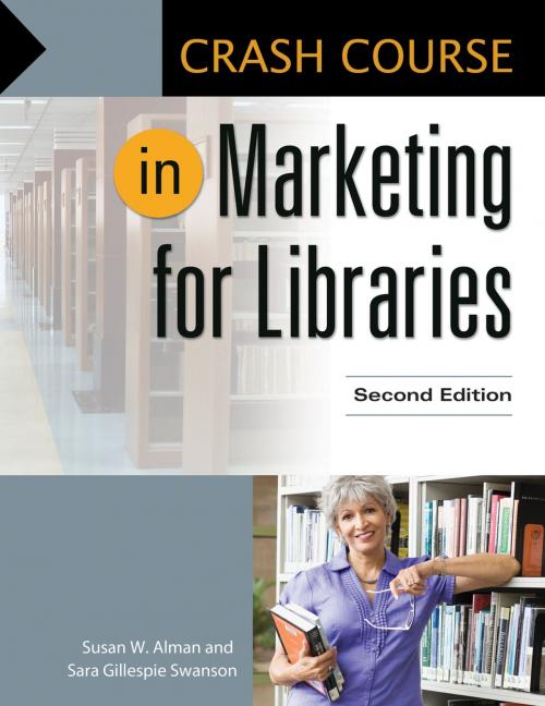 Cover of the book Crash Course in Marketing for Libraries by Susan W. Alman, Sara Gillespie Swanson, ABC-CLIO