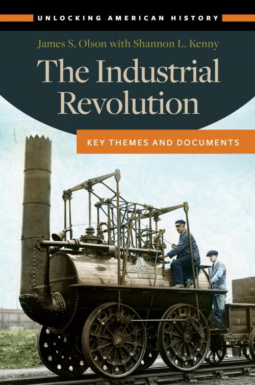 Cover of the book The Industrial Revolution: Key Themes and Documents by James S. Olson, ABC-CLIO
