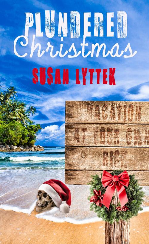 Cover of the book Plundered Christmas by Susan Lyttek, Pelican Book Group