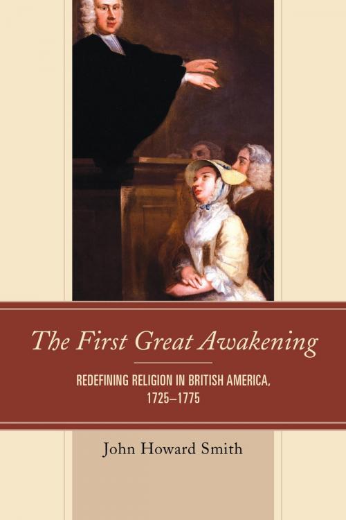 Cover of the book The First Great Awakening by John Howard Smith, Fairleigh Dickinson University Press