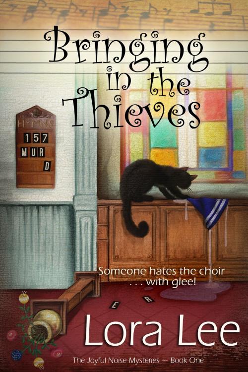 Cover of the book Bringing in the Thieves by Lora Lee, BelleBooks Inc.
